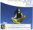 Collection Bien-Etre Vivre Zen Серия: Collection Bien-Etre инфо 8321o.
